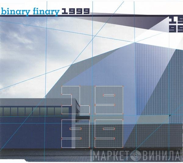 Binary Finary  - 1999