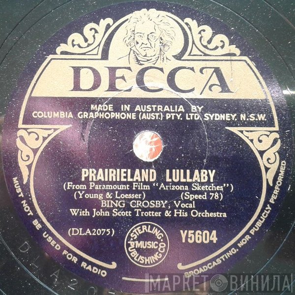 Bing Crosby, Bob Crosby And The Bob Cats, The Merry Macs - Prairieland Lullaby / Dolores