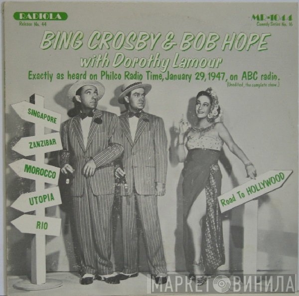 Bing Crosby, Bob Hope, Dorothy Lamour, Doris Day - Philco Radio Time, January 29, 1947 / The New Swan Show, November 7, 1948