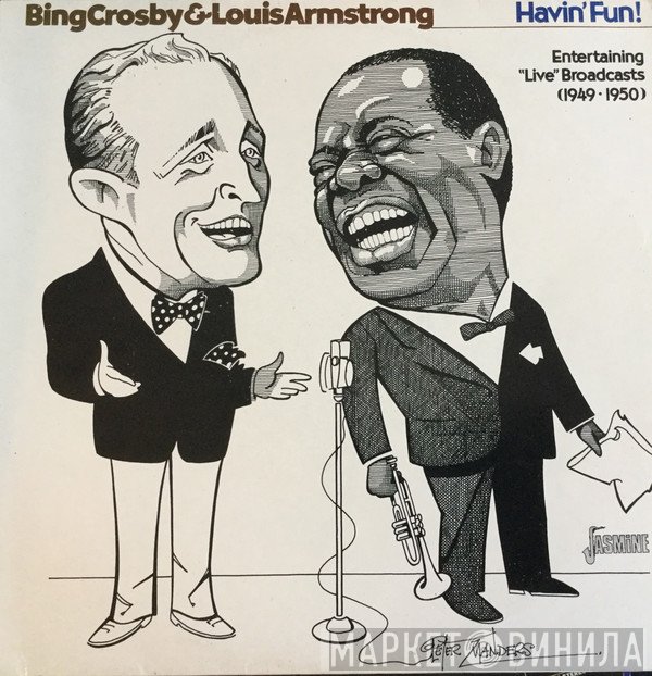 Bing Crosby & Louis Armstrong  - Havin' Fun!