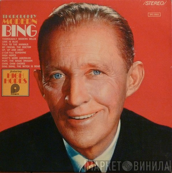 Bing Crosby, "Bugs" Bower's Orchestra - Thoroughly Modern Bing