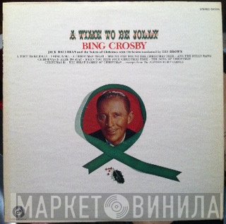 Bing Crosby  - A Time To Be Jolly