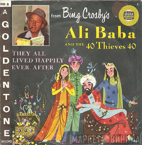 Bing Crosby - Ali Baba And The 40 Thieves 40