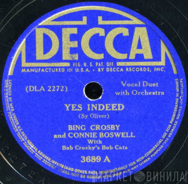 Bing Crosby And Connie Boswell With Bob Crosby And The Bob Cats  - Yes Indeed / Tea For Two