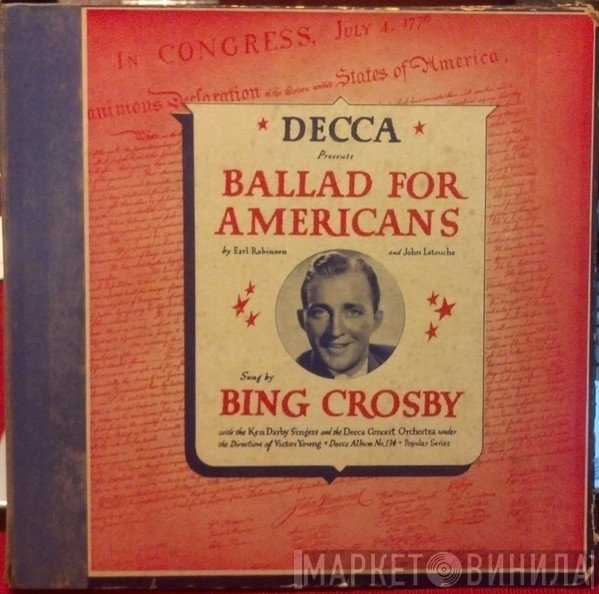 Bing Crosby  - Ballad For Americans