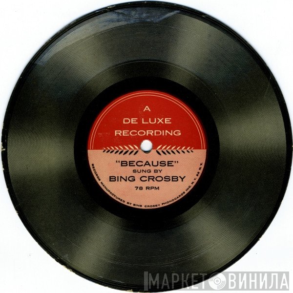 Bing Crosby  - Because