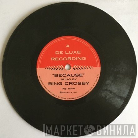 Bing Crosby - Because