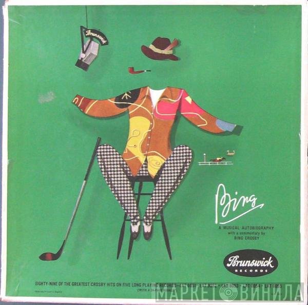 Bing Crosby - Bing:  A Musical Autobiography