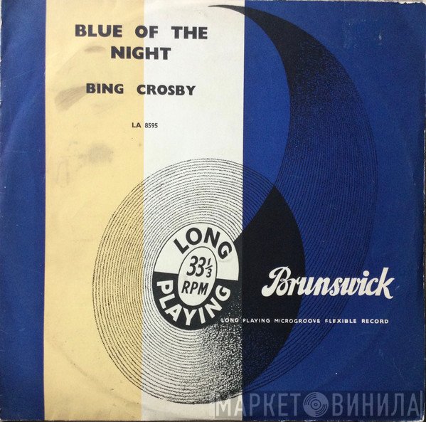 Bing Crosby - Blue Of The Night