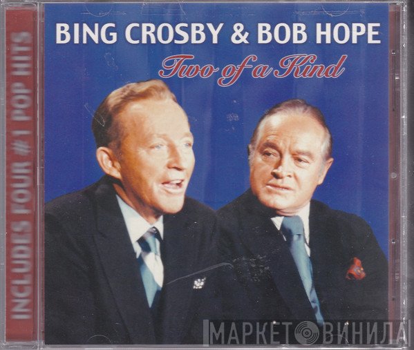 Bing Crosby, Bob Hope - Two Of A Kind