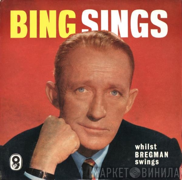 Bing Crosby, Buddy Bregman - Bing Sings Whilst Bregman Swings