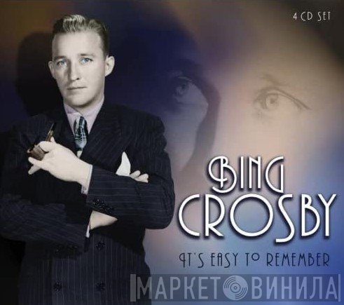 Bing Crosby - It's Easy To Remember