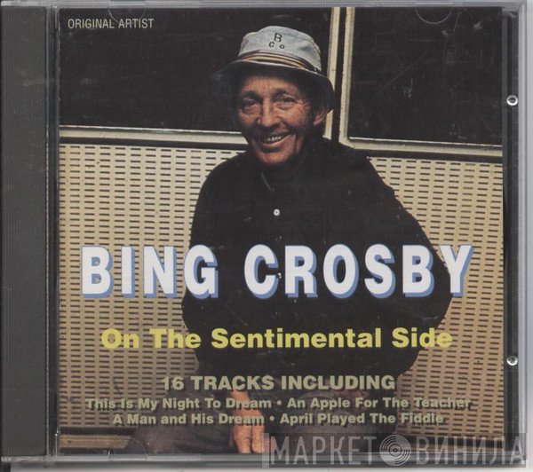 Bing Crosby - On The Sentimental Side