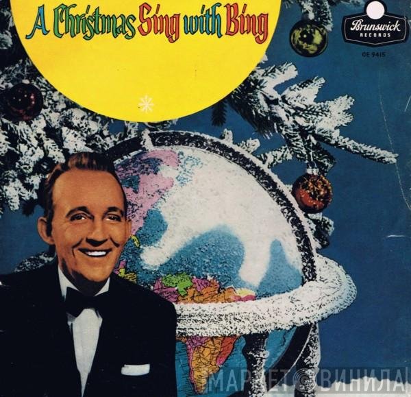 Bing Crosby, Paul Weston And His Orchestra, Norman Luboff Choir - A Christmas Sing With Bing