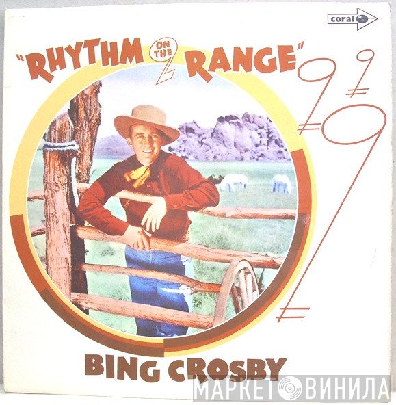 Bing Crosby - Rhythm On The Range