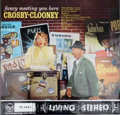 Bing Crosby, Rosemary Clooney - Fancy Meeting You Here