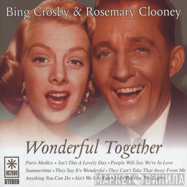 Bing Crosby, Rosemary Clooney - Wonderful Together