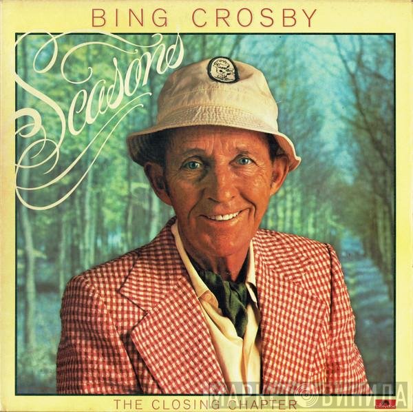 Bing Crosby  - Seasons