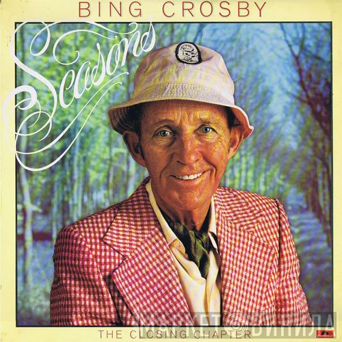 Bing Crosby  - Seasons