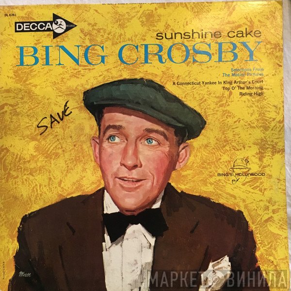 Bing Crosby  - Sunshine Cake