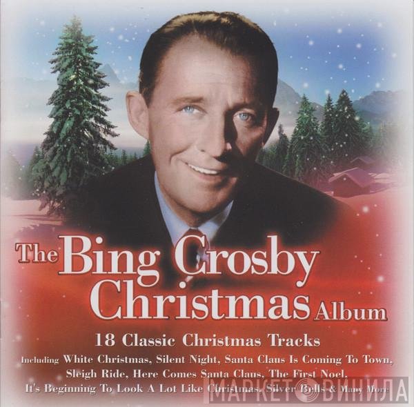 Bing Crosby - The Bing Crosby Christmas Album