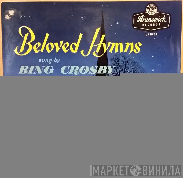 Bing Crosby, The Ken Darby Choir - Beloved Hymns