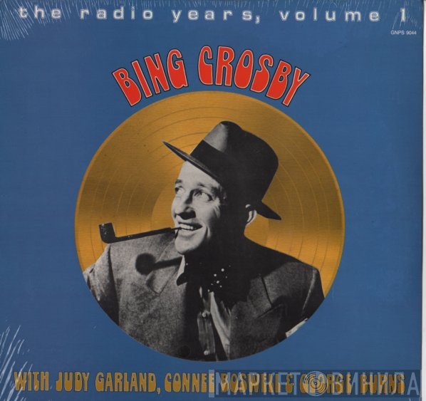 Bing Crosby - The Radio Years, Volume 1