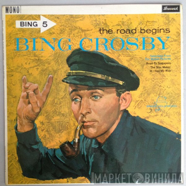 Bing Crosby - The Road Begins