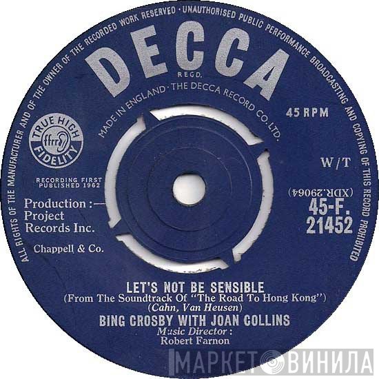 Bing Crosby With Joan Collins & Bob Hope  - Let's Not Be Sensible / Team Work