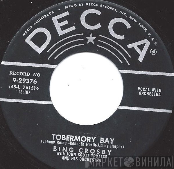 Bing Crosby With John Scott Trotter And His Orchestra  - Tobermory Bay