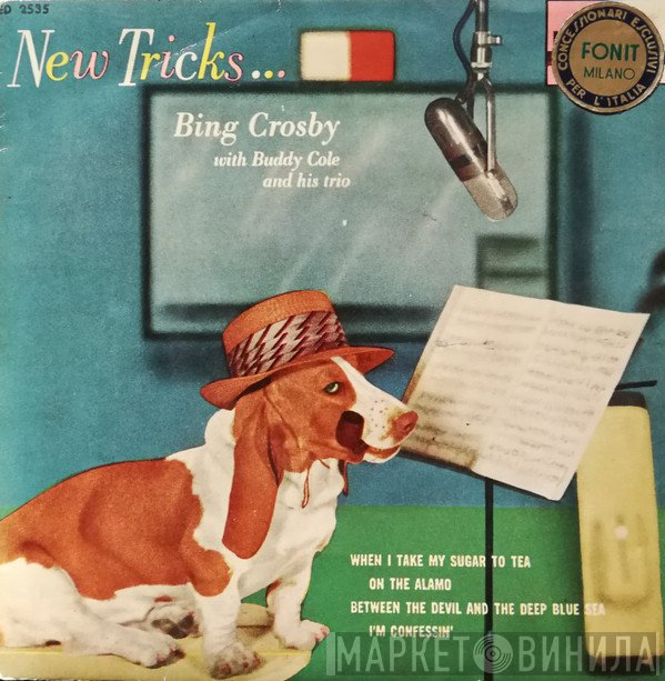 Bing Crosby with The Buddy Cole Trio  - New Tricks...