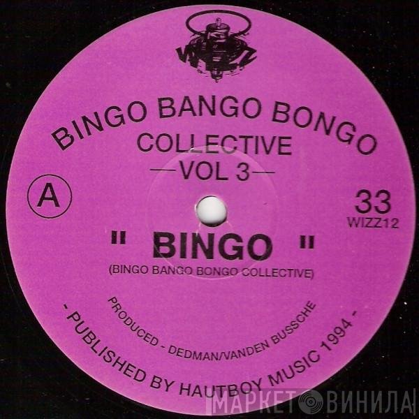 Bingo Bango Bongo Collective - Vol 3