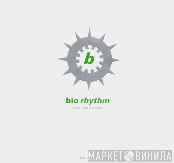  - Bio Rhythm "Dance Music With Bleeps"