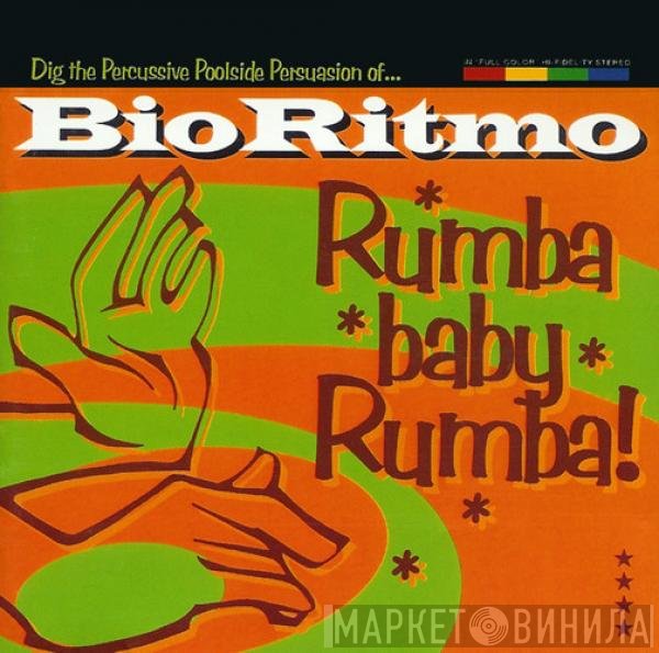 Bio Ritmo  - Rumba Baby Rumba!
