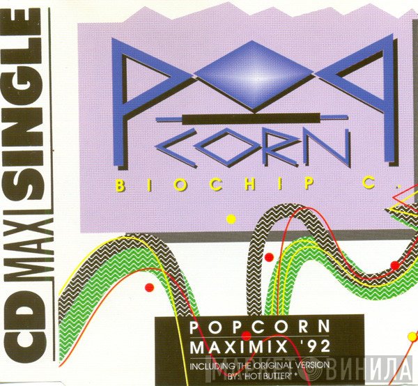 Biochip C. / Hot Butter  - Popcorn