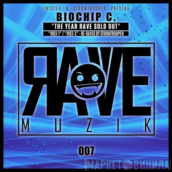 Biochip C.  - The Year Rave Sold Out