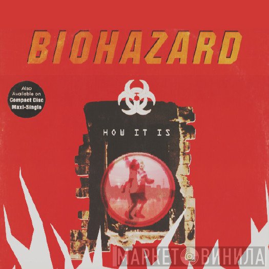 Biohazard  - How It Is