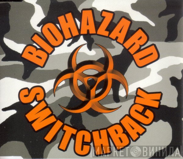 Biohazard  - Switchback