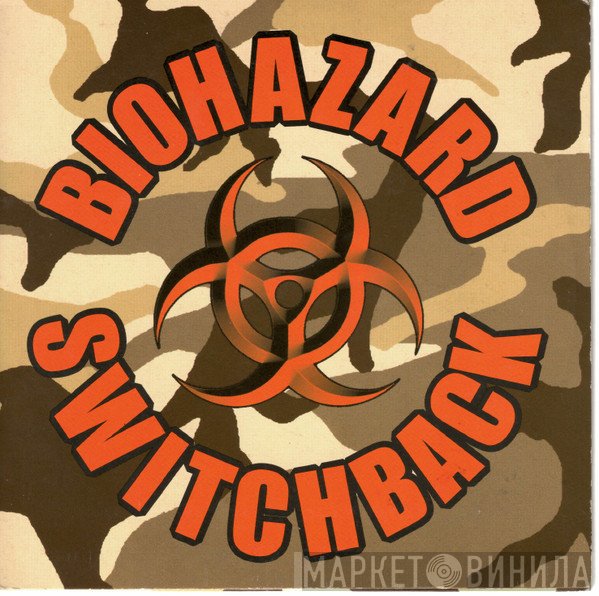 Biohazard  - Switchback