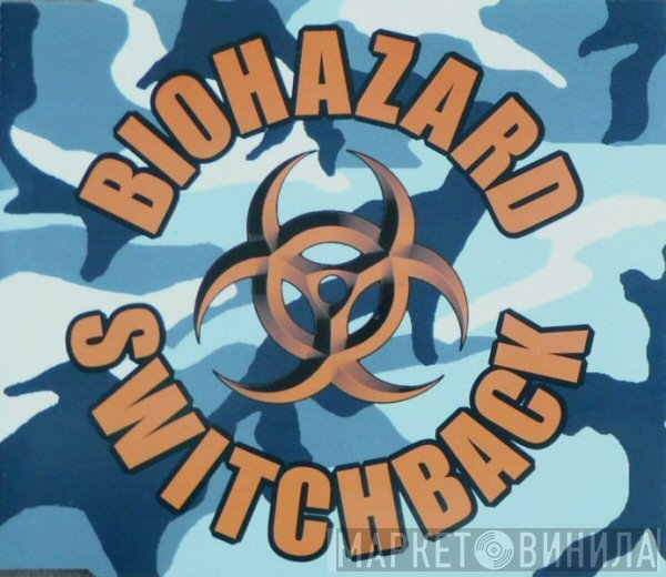 Biohazard  - Switchback