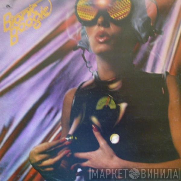 Bionic Boogie  - Bionic Boogie