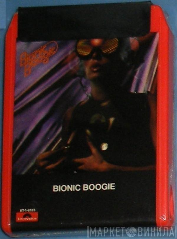 Bionic Boogie  - Bionic Boogie