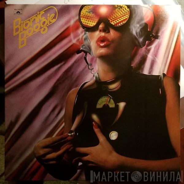 Bionic Boogie  - Bionic Boogie