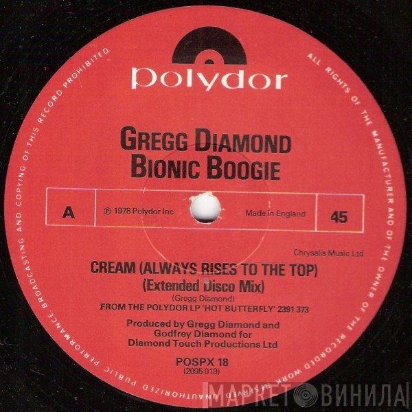 Bionic Boogie, Gregg Diamond - Cream (Always Rises To The Top)