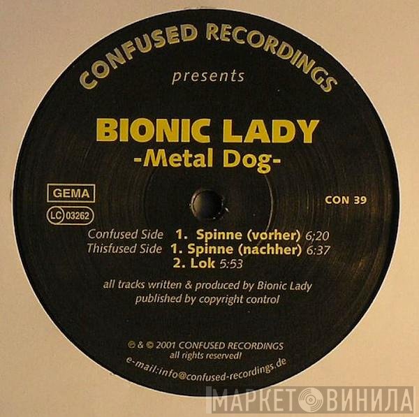 Bionic Lady - Metal Dog