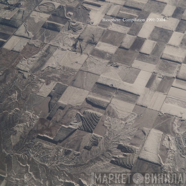 Biosphere  - Compilation 1991​-​2004