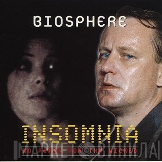 Biosphere  - Insomnia