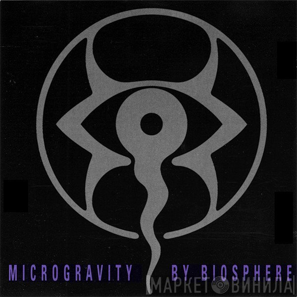 Biosphere  - Microgravity