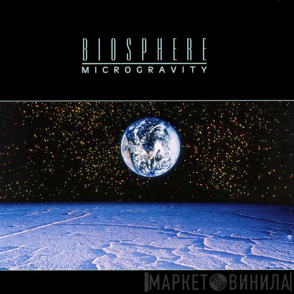 Biosphere  - Microgravity