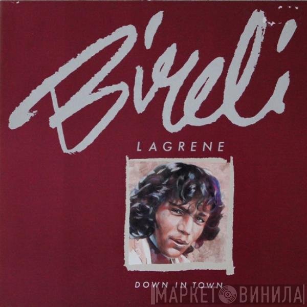 Biréli Lagrène  - Down In Town